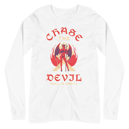[ID: 356-G359] Chase The Devil Unisex Long Sleeve Tee