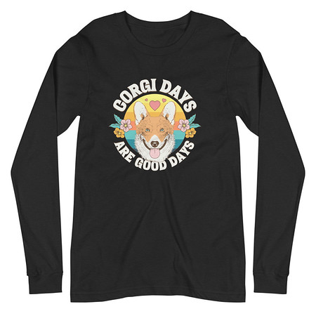 [ID: 356-G420] Corgi Days - Funny Animal Unisex Long Sleeve Tee
