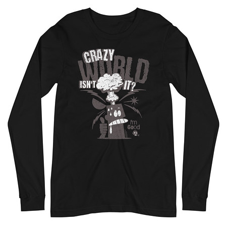 [ID: 356-G430] Crazy World Unisex Long Sleeve Tee