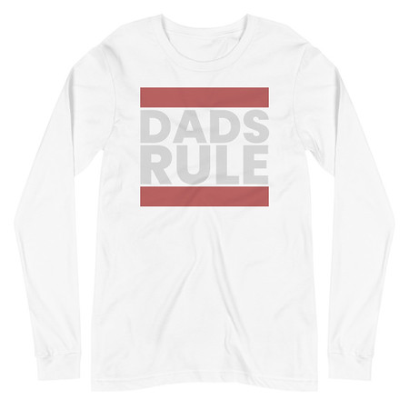 [ID: 356-G462] Dads Rule (1) Unisex Long Sleeve Tee