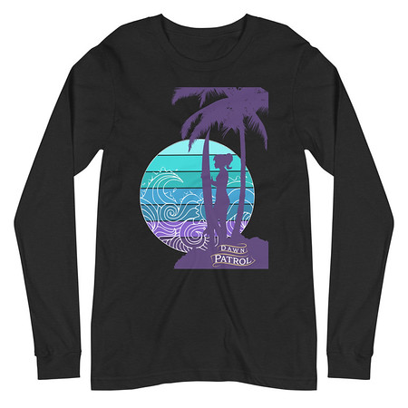 [ID: 356-G470] Dawn Patrol Unisex Long Sleeve Tee