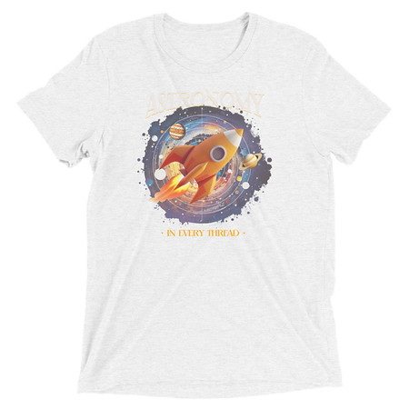 [ID: 162-G111] Astronomy in Every Thread Unisex Tri-Blend T-Shirt