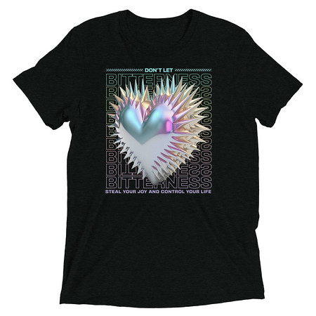 [ID: 162-G212] Bitterness Unisex Tri-Blend T-Shirt