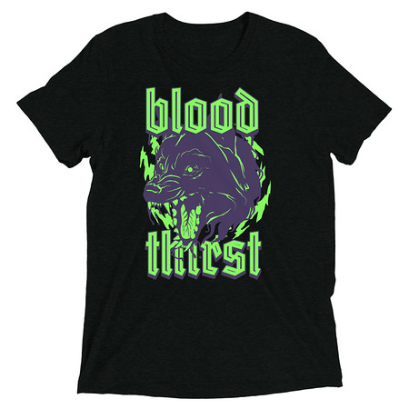 [ID: 162-G238] Blood Thirst - Neon Dog Unisex Tri-Blend T-Shirt