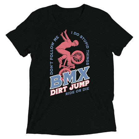 [ID: 162-G244] BMX Dirt Jump - Extreme Sports Unisex Tri-Blend T-Shirt