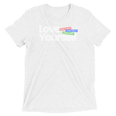 [ID: 162-G246] Body Positivity Unisex Tri-Blend T-Shirt