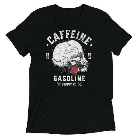 [ID: 162-G309] CAFFEINE GASOLINE Unisex Tri-Blend T-Shirt