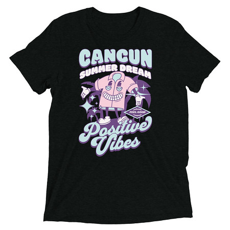 [ID: 162-G330] Cancun Positive Vibes Unisex Tri-Blend T-Shirt