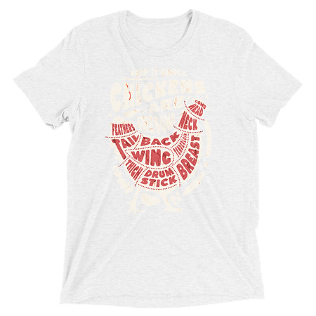 [ID: 162-G365] Chickens Are Awesome - Butcher Cuts Unisex Tri-Blend T-Shirt