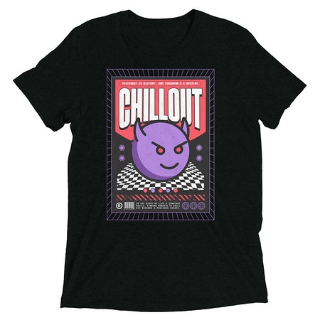 [ID: 162-G367] Chillout Streetwear Unisex Tri-Blend T-Shirt