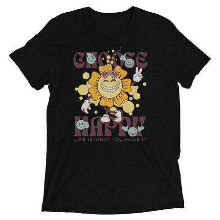 [ID: 162-G371] Choose Happy Unisex Tri-Blend T-Shirt