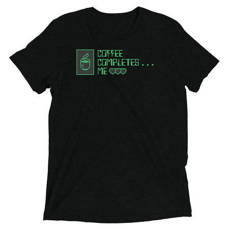 [ID: 162-G397] Coffee Completes Me - Neon Heart Unisex Tri-Blend T-Shirt