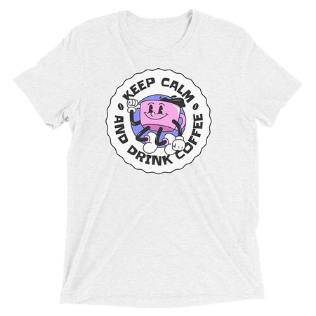 [ID: 162-G409] Colorful Fun Retro Style Coffee Quote Unisex Tri-Blend T-Shirt