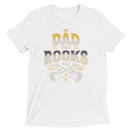 [ID: 162-G460] Dad That Rocks You - Electric Guitar Unisex Tri-Blend T-Shirt