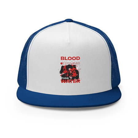 [ID: 100-G237] Blood is Thicker than Water 5 Panel Trucker Cap