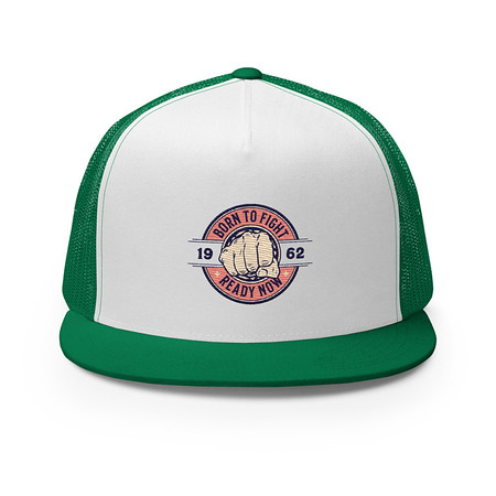 [ID: 100-G265] Born to Fight - Fist 5 Panel Trucker Cap