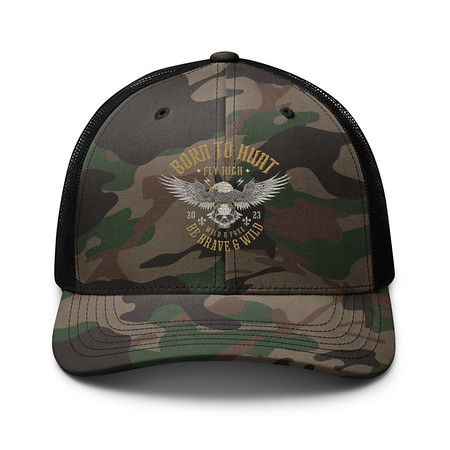 [ID: 680-G267] BORN TO HUNT- BE BRAVE & WILD Camouflage Trucker Hat