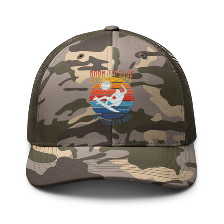 [ID: 680-G270] Born to Surf - But Forced to Work Camouflage Trucker Hat