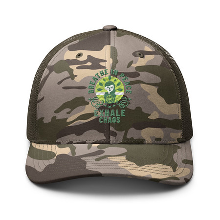 [ID: 680-G284] Breathe in peace, exhale chaos Camouflage Trucker Hat