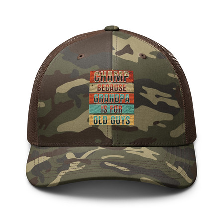 [ID: 680-G355] Champ Because Grandpa Is For Old Guys Camouflage Trucker Hat
