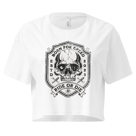 [ID: 636-G258] BORN FOR SPEED RIDE OR DIE Women's Crop Top