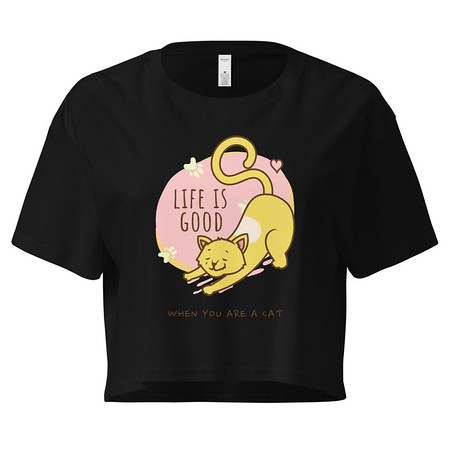 [ID: 636-G338] Cat Life - Humor Women's Crop Top