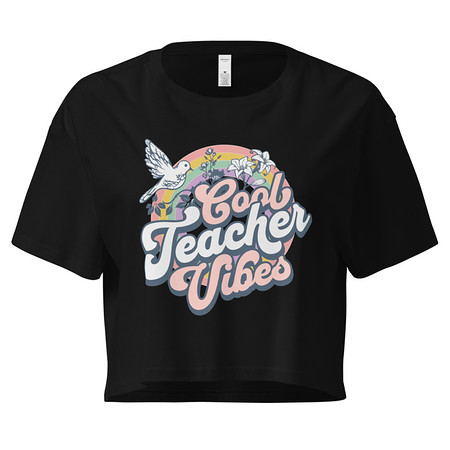 [ID: 636-G418] Cool Teacher Vibes Women's Crop Top