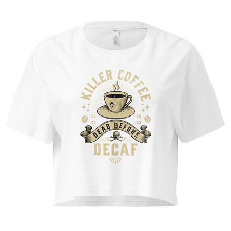 [ID: 636-G471] DEAD BEFORE DECAF Women's Crop Top