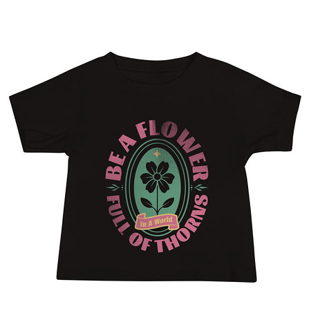 [ID: 305-G152] Be A Flower  Baby Staple Tee