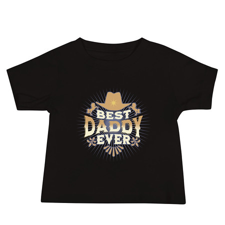 [ID: 305-G186] Best Daddy Ever - Cowboy Hat Baby Staple Tee