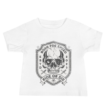 [ID: 305-G258] BORN FOR SPEED RIDE OR DIE Baby Staple Tee