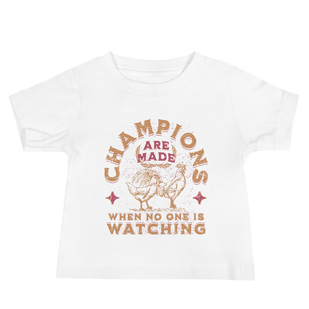 [ID: 305-G357] Champions Are Made When No One Is Watching - Sports Baby Staple Tee